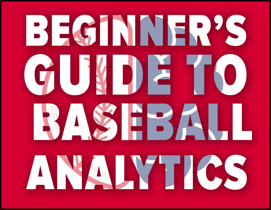 Getting Started In Baseball Analytics – Simple Sabermetrics